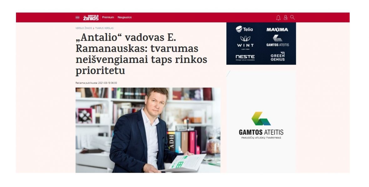 „Antalio“ vadovas E. Ramanauskas: tvarumas neišvengiamai taps rinkos prioritetu