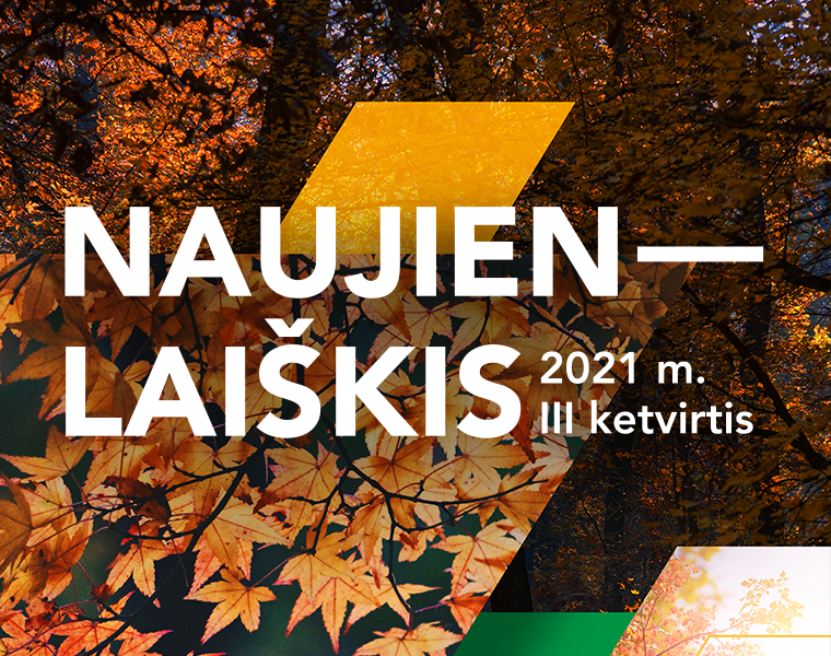 „GAMTOS ATEITIS“ naujienlaiškis, 2021 m. III ketv.  