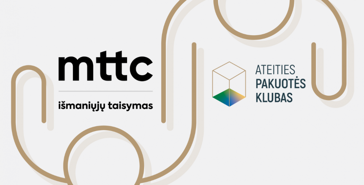 Nauji „Ateities pakuotės“ klubo nariai – UAB MTTC