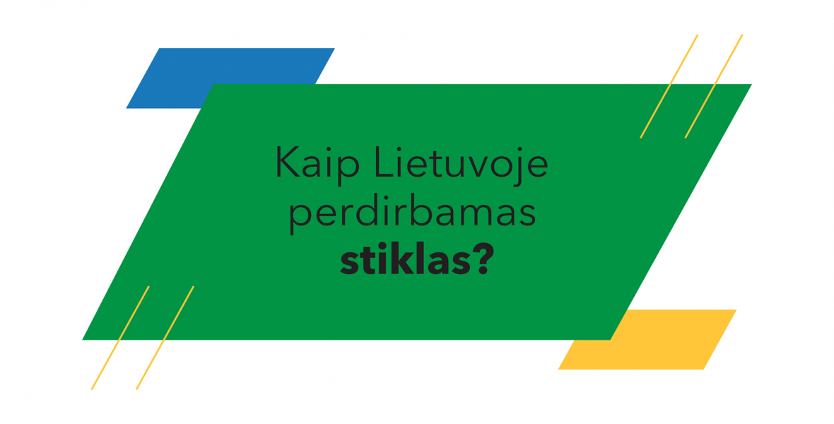 Kaip Lietuvoje perdirbamos stiklo pakuotės?
